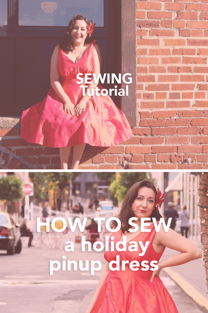 How to Sew a Pinup Holiday Dress! Video tutorial with tips for making a beautiful dress at home | Vintage on Tap