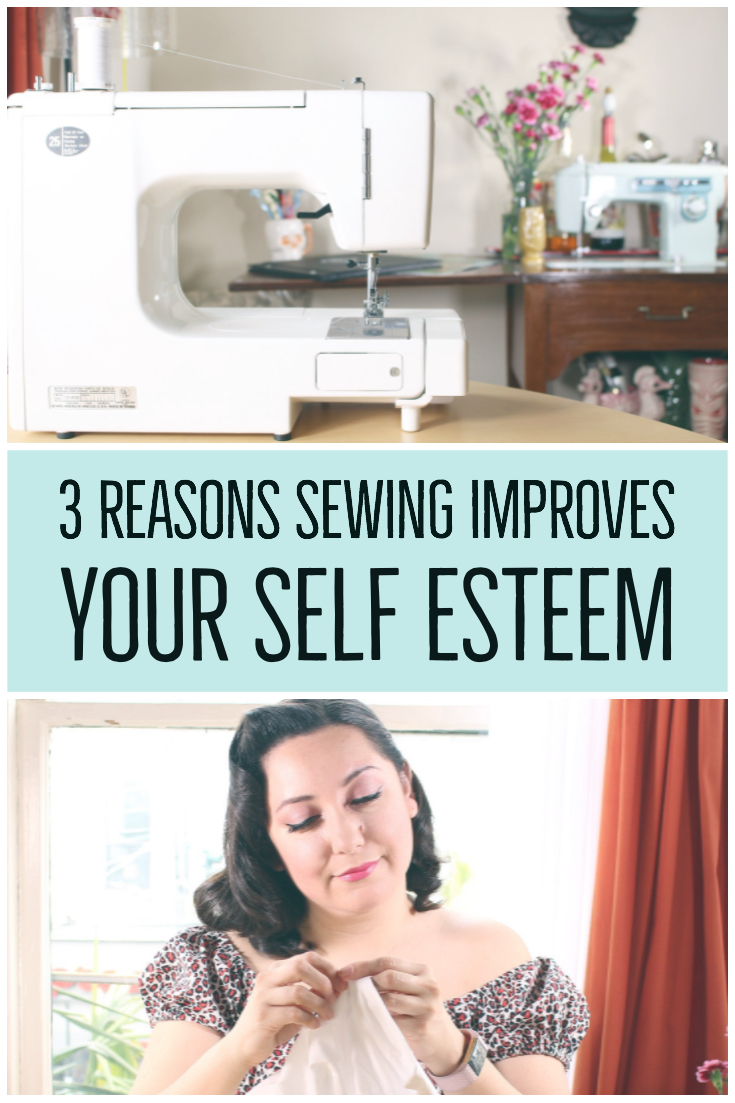 3 Reasons Sewing Improves your Self Esteem | Vintage on Tap